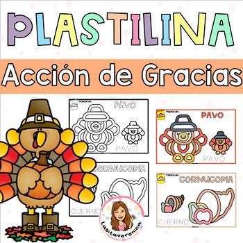 Preview of Plastilina Acción de gracias / Thanksgiving Playdough mats. Spanish Dough mats.