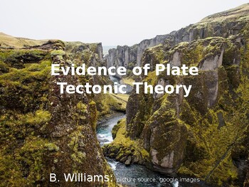 Preview of Plate Tectonic Theory Evidence