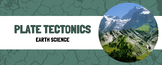 Plate Tectonics Unit BUNDLE: Lesson, Video Activities, Han