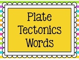 Plate Tectonics Word Wall Words - 26 Words in All!