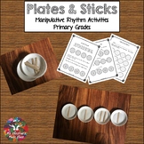 Plates & Sticks -- Easy Rhythm Activities for Primary Grades!