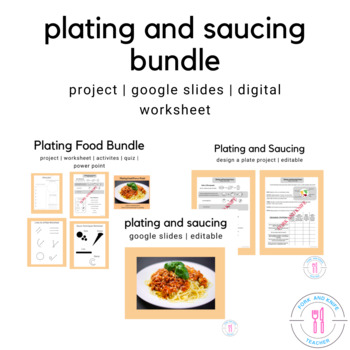 Preview of Plating and Saucing How to Design A Dish For The Culinary High School Classroom