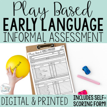 Play-Based Early Language Informal Assessment for Speech Therapy