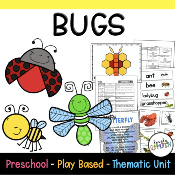 Preview of Play Based Preschool Lesson Plans Bugs Thematic Unit