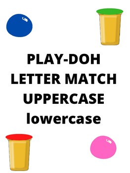 Preview of Play-Doh Letter match upper/lowercase