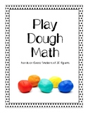 Play Dough Math (Hands on Cross Sections of 3D figures)