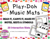 Play Doh Music Mats Notes, Rests, and Symbols