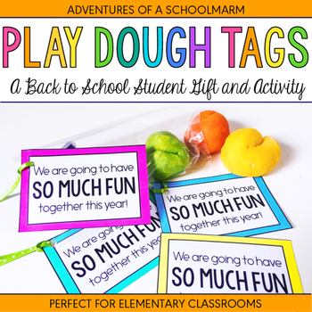 Preview of Play Dough Bag Tags - Back to School Student Gift and Activity FREEBIE