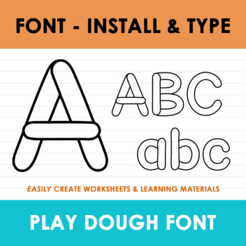 Preview of Play Dough Font, Tracing Font, Play Dough Activities, Worksheets, Writing Font