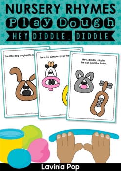Play Dough Nursery Rhyme: Hey Diddle, Diddle by Lavinia Pop | TPT