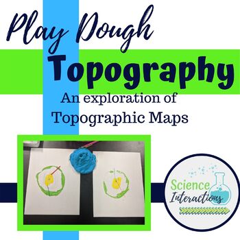 Preview of Topographic Maps Lab Activity with play dough