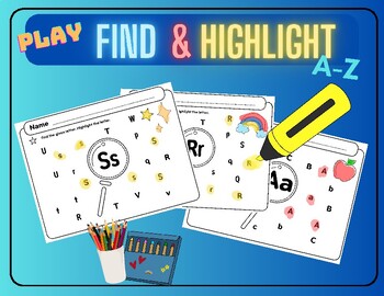 Preview of Play Find & Highlight A-Z 26 Letters Activity