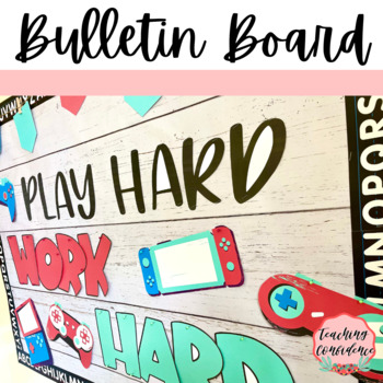 Play Hard, Work Hard. Video Game Bulletin Board Kit - BOY