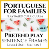 Play Kitchen Unit 1 Sentence Frames | Olá Portuguese for Families