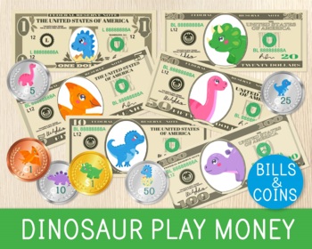 Preview of Play Money, Dinosaurs, Pretend Play, Dramatic Play, US Bills & Coins, Math