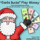 Play Money "Santa Bucks"
