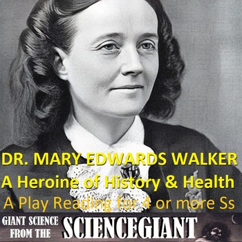 Preview of Play Reading: "Dr. Mary Edwards Walker-A Heroine of Women's History and Health"