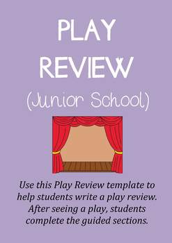 Preview of Play Review Template (junior) : Theatre / Theater Review Template