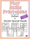 Play Skills Printables for Students with Autism & Similar 