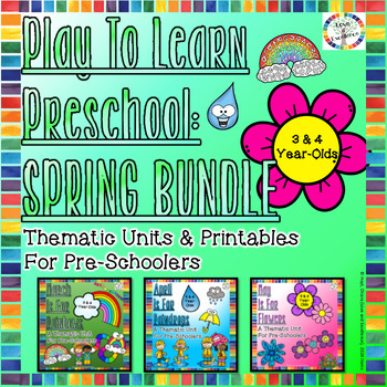 Preview of Play To Learn 3-4YO Preschool Curriculum Hands-On Learning: SPRING BUNDLE