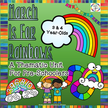 Preview of Play To Learn 3-4YO Preschool Curriculum Printables: March Is For Rainbows