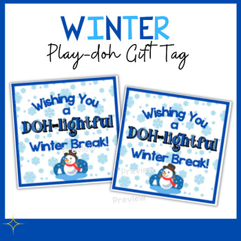 Preview of Play-doh Winter Break Gift Tag | Christmas Gift | Snowflakes | Play dough
