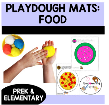 Preview of Play dough mats for food! UNIQUE hand skills, fine motor