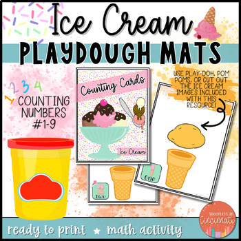 Preview of Playdough Number Mats: Ice Cream Scoop Counting #1-9