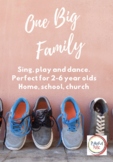 Playful Music for 2-6 year olds: One Big Family