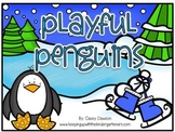 Playful Penguins (Literacy and Math Fun for K-1)