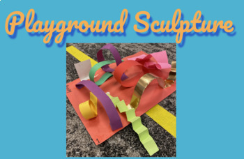 Preview of Playground Design - Line Sculpture - Art Project - Virtual or In-person Learning