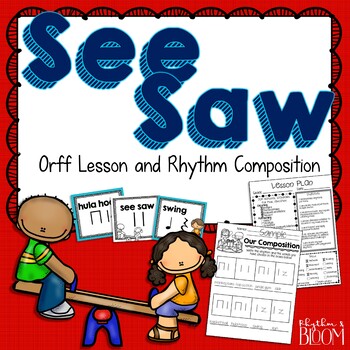 Preview of See Saw Orff Arrangement and Rhythm Composition