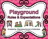 Playground ~ Rules and Expectations