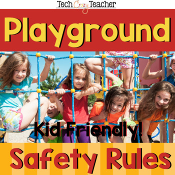 Playground and Recess SAFETY Rules Posters by Tech Crazy Teacher