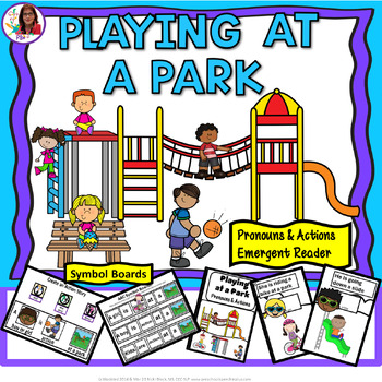 Preview of Playing At A Park Pronouns & Actions Emergent Reader