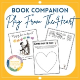 Playing From The Heart - Book Companion Worksheet