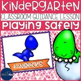 Playing Safely Classroom Guidance Lesson for Early Element