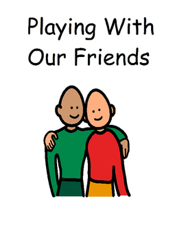 Preview of Playing With Friends: Social Story (Autism, Speech, Sharing)