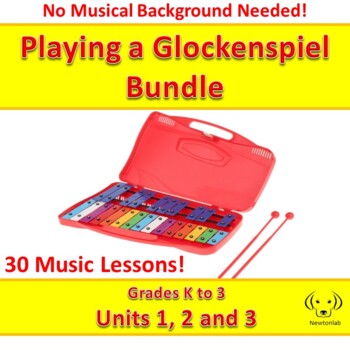 Preview of Playing a Glockenspiel Bundle - Units 1, 2 and 3 - 30 Music Lessons! - K to 3