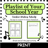 Playlist of Your School Year: End of the Year Creative Wri