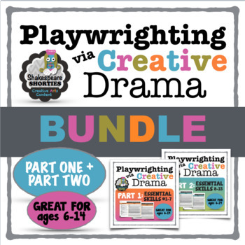 Preview of Playwrighting Skills via Creative Drama, Parts 1 & 2 BUNDLE