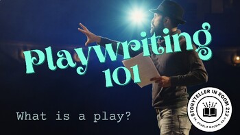Preview of Playwriting 101: What is a Play?