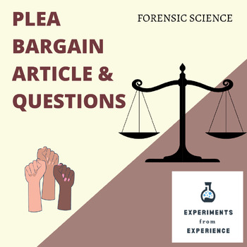 Preview of Plea Bargain Article & Questions -Forensic Science, Criminal Justice, Government