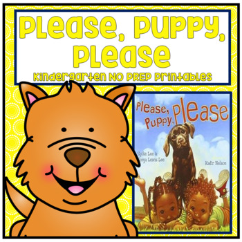 Preview of Please, Puppy, Please Kindergarten NO PREP Printables