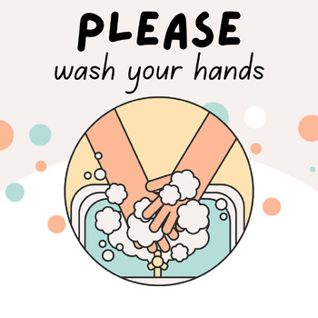 Preview of Please Wash your hands Handwashing Sign Classroom Poster