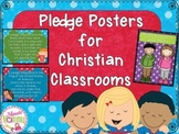 Pledge Posters for the Christian Classroom