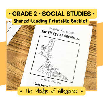 Preview of Pledge of Allegiance Social Studies Shared Reader Printable Resource Grade 2