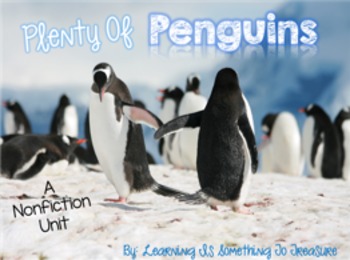 Preview of Plenty of Penguins: A Non-Fiction Unit on 10 Different Species of Penguins!