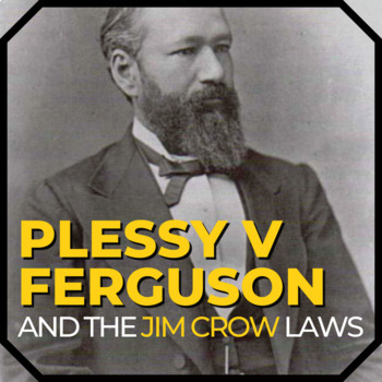 Preview of Plessy Versus Ferguson and the Jim Crow Laws - Informational Text and Questions