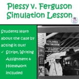 Plessy v. Ferguson Supreme Court Case Simulation: Students